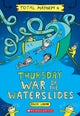 Thursday - Cleopatra's Waterslide (Total Mayhem #4)