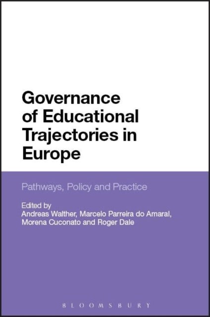 Governance of Educational Trajectories in Europe - Pathways, Policy and Practice