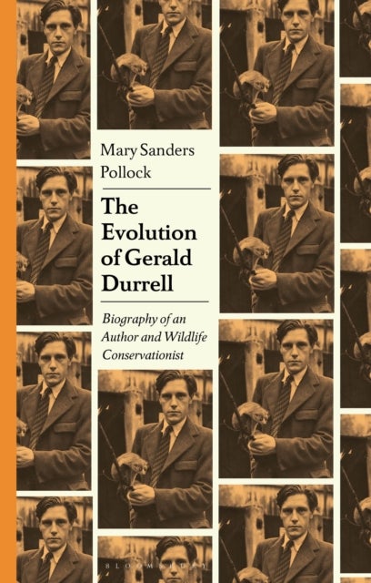 The Evolution of Gerald Durrell - Biography of an Author and Wildlife Conservationist