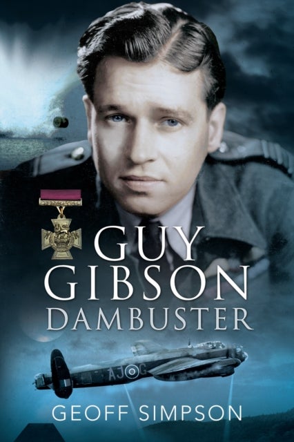 Guy Gibson - Dambuster