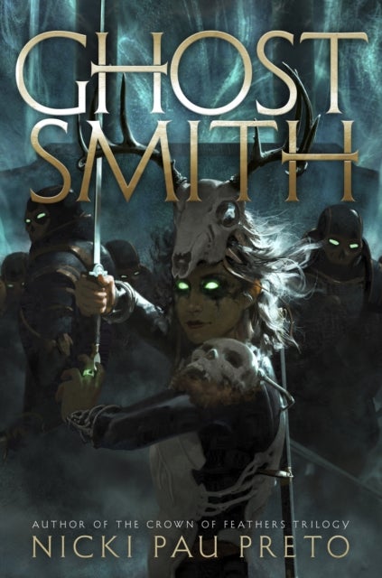 Ghostsmith - The thrilling sequel to the epic Sunday Times bestselling fantasy Bonesmith