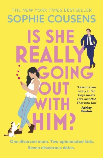 Is She Really Going Out With Him?