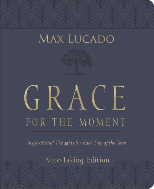 Grace for the Moment Volume I, Note-Taking Edition, Leathersoft - Inspirational Thoughts for Each Day of the Year (A 365-Day Devotional)