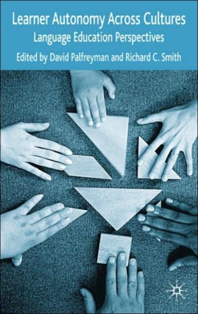 Learner Autonomy Across Cultures - Language Education Perspectives