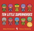 Ten Little Superheroes
