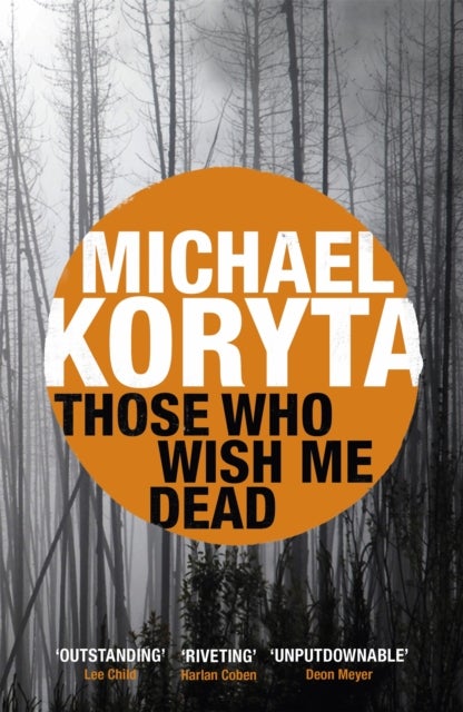 Those Who Wish Me Dead - Now a major film starring Angelina Jolie