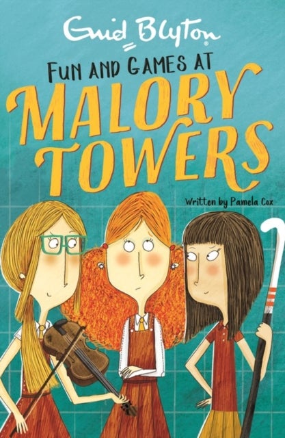 Malory Towers: Fun and Games - Book 10
