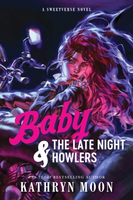 Baby & the Late Night Howlers - An Omegaverse Why Choose MC Romance (Sweetverse Book 1)