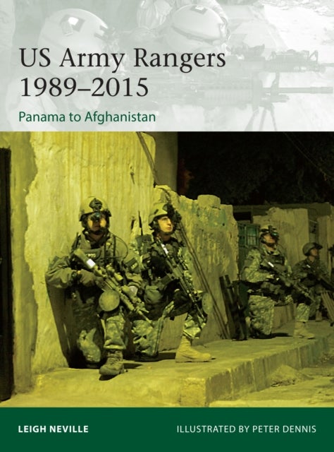US Army Rangers 1989-2015 - Panama to Afghanistan