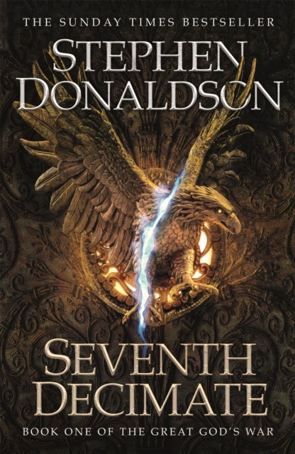 Seventh Decimate - The Great God's War Book One