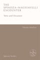 The Spinoza-Machiavelli Encounter