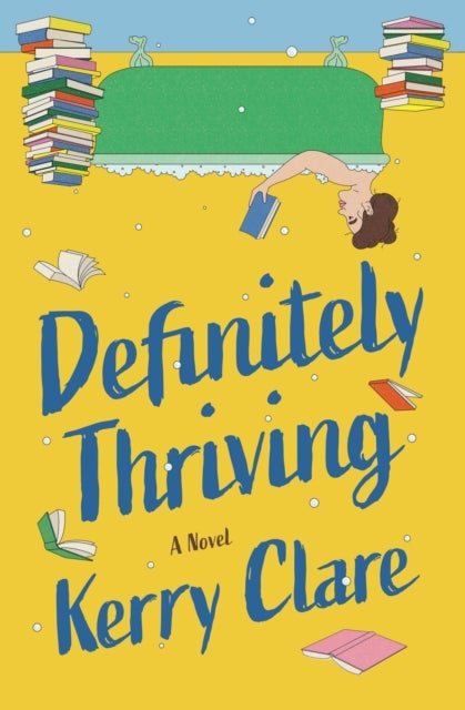 Definitely Thriving - A Novel