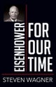 Eisenhower for Our Time