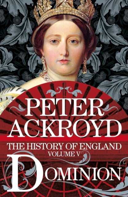 Dominion - The History of England Volume V