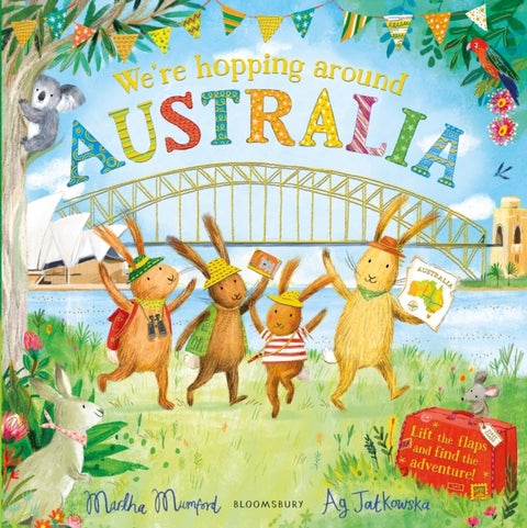 We're Hopping Around Australia - A Lift-the-Flap Adventure (The Bunnies of Hoppity Hill)