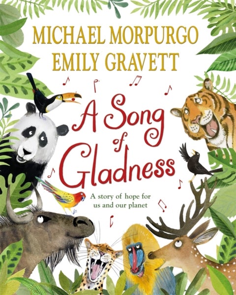 A Song of Gladness - A Story of Hope for Us and Our Planet