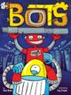 Most Annoying Robots in the Universe