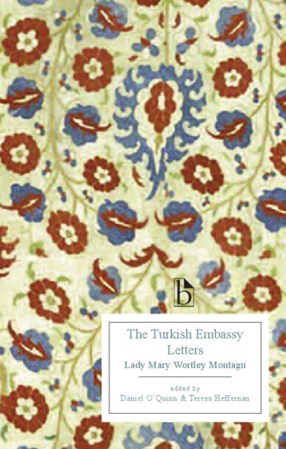 The Turkish Embassy Letters (1763)