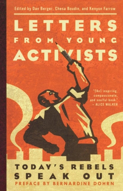Letters from Young Activists - Today's Rebels Speak Out