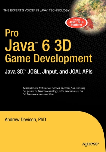 Pro Java 6 3D Game Development - Java 3D, JOGL, JInput and JOAL APIs