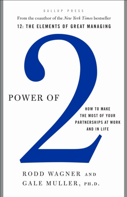 Power of 2 - How to Make the Most of Your Partnerships at Work and in Life