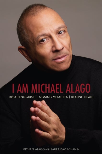I Am Michael Alago - Breathing Music. Signing Metallica. Beating Death.