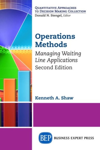 Operations Methods - Managing Waiting Line Applications