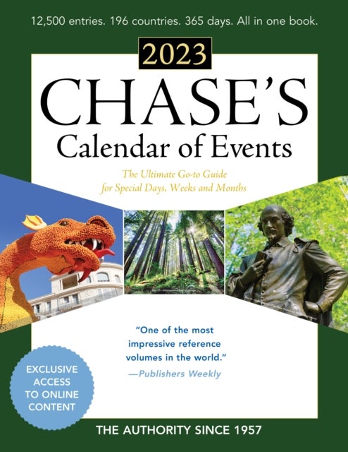 Chase's Calendar of Events 2023 - The Ultimate Go-to Guide for Special Days, Weeks and Months