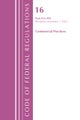Code of Federal Regulations, Title 16 Commercial Practices 0-999, Revised as of January 1, 2022
