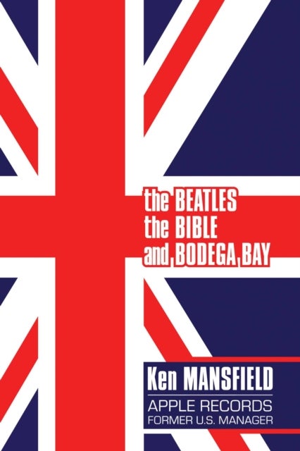 The Beatles, The Bible and Bodega Bay - A Long and Winding Road