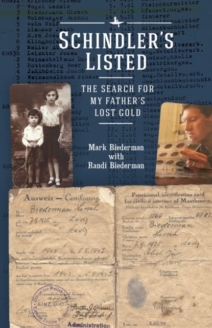 Schindler's Listed - The Search for My Father's Lost Gold