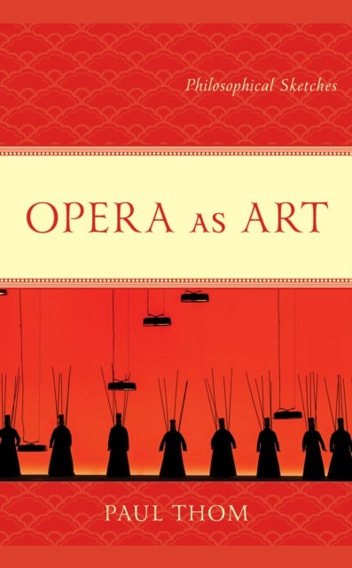 Opera as Art - Philosophical Sketches