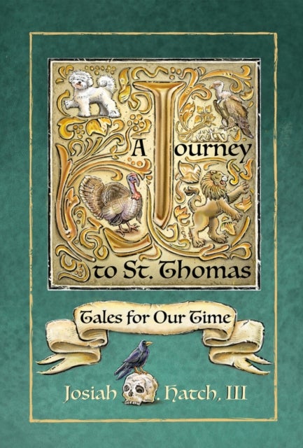 Journey to St. Thomas - Tales for Our Time