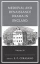 Medieval and Renaissance Drama in England