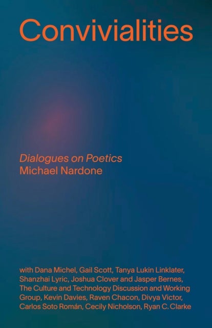Convivialities - Dialogues on Poetics