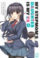 My Stepmom's Daughter is my Ex Volume 2