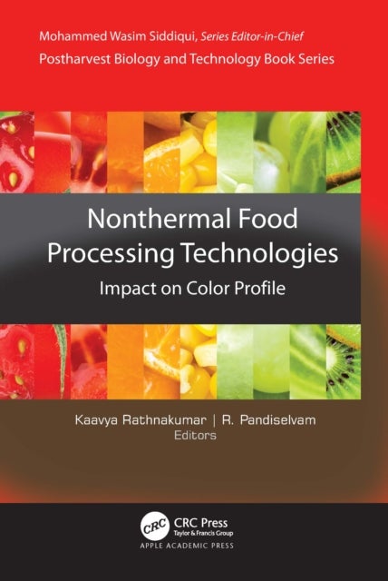 Non-Thermal Food Processing Technologies - Impact on Color Profile