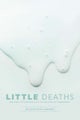 Little Deaths
