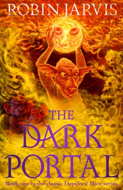 The Dark Portal - Book One of The Deptford Mice
