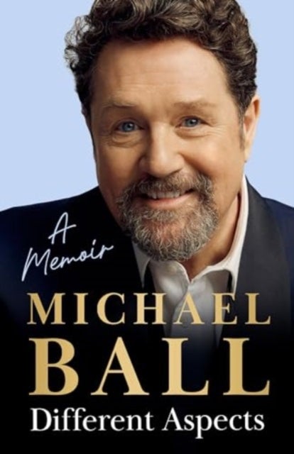 Different Aspects - The magical memoir from the West End legend