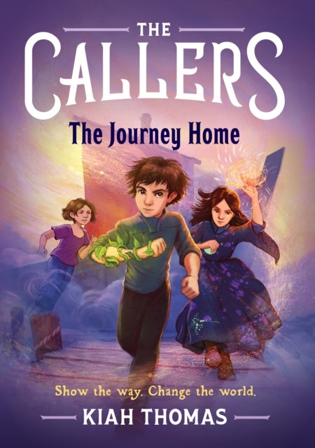 The Callers: The Journey Home - Book 3