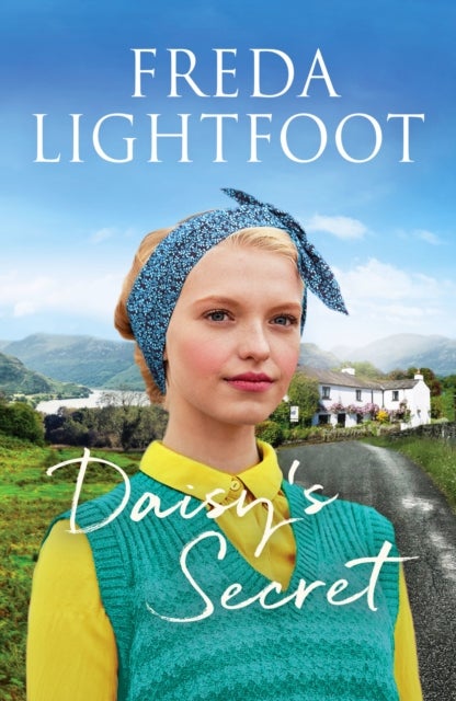 Daisy's Secret - A sweeping tale of friendship and second chances