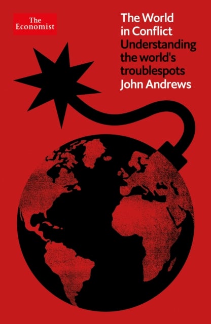 The World in Conflict - Understanding the world's troublespots