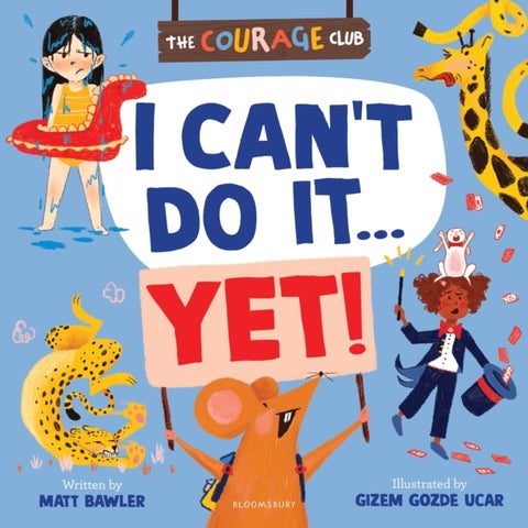 I Can't Do It... Yet! - A growth mindset picture book for children