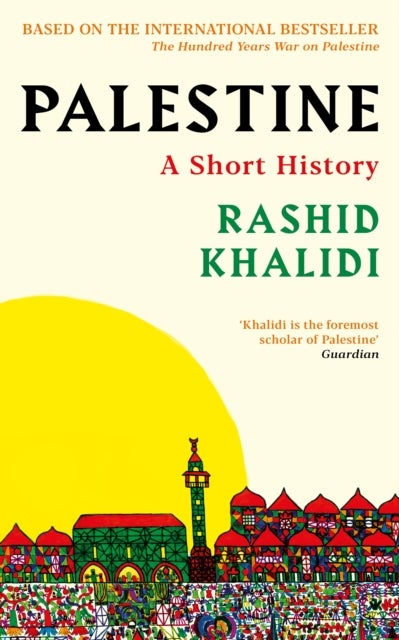 Palestine - A Short History