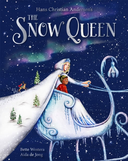 The Snow Queen - A Hans Christian Andersen fairy tale