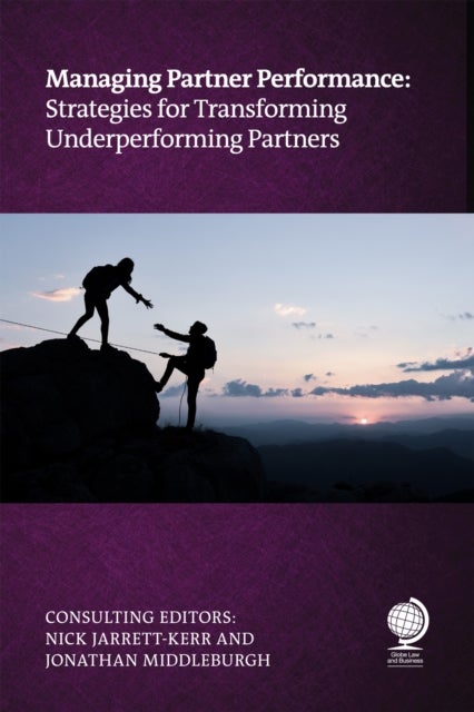Managing Partner Performance - Strategies for transforming underperforming partners