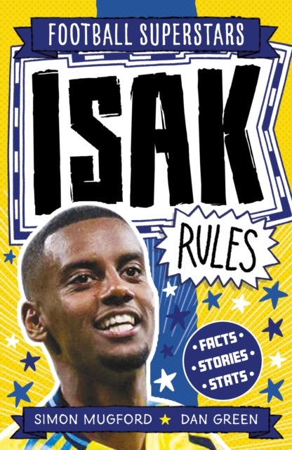 Football Superstars: Isak Rules