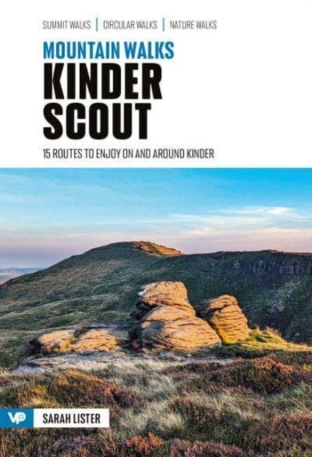 Mountain Walks Kinder Scout - 15 routes to enjoy on and around Kinder