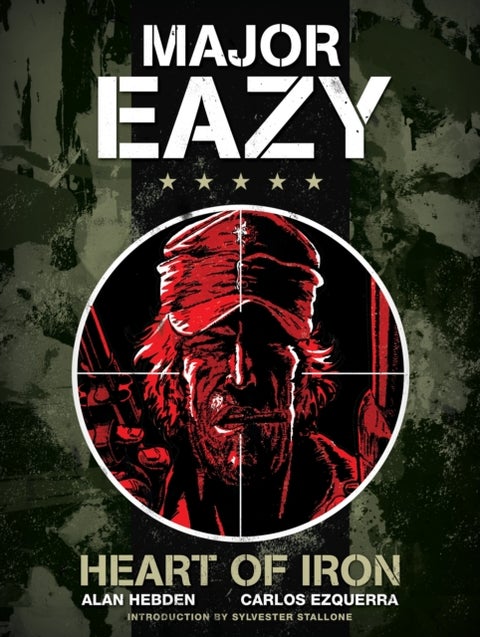 Major Eazy: Heart of Iron - Volume 1